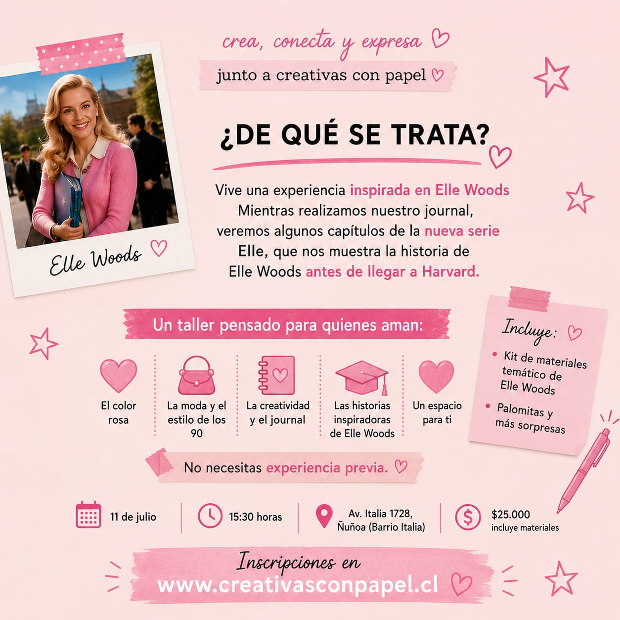 🎀 Taller de Journal: Elle Woods Legalmente Rubia - Sábado 11 de julio de 2026  🕒 Horario: 15:30 a 18:00 horas
