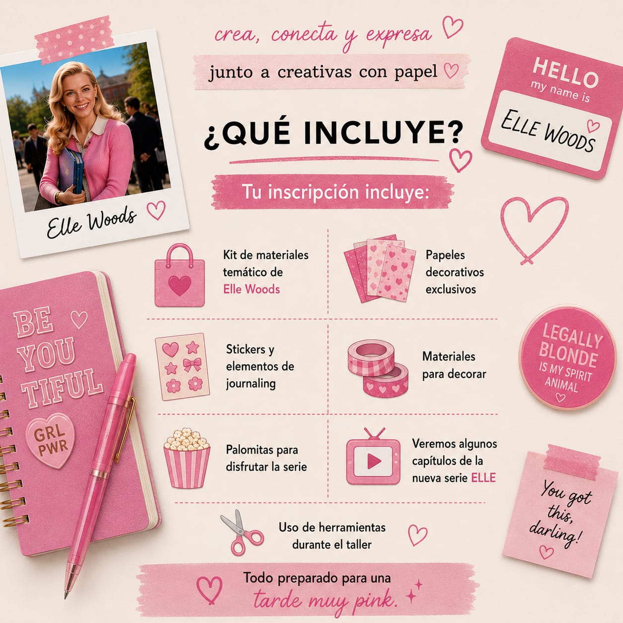 🎀 Taller de Journal: Elle Woods Legalmente Rubia - Sábado 11 de julio de 2026  🕒 Horario: 15:30 a 18:00 horas