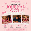 🎀 Taller de Journal: Elle Woods Legalmente Rubia - Sábado 11 de julio de 2026  🕒 Horario: 15:30 a 18:00 horas